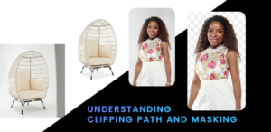 Read more about the article Clipping Path Services: Understanding Clipping Path and Masking